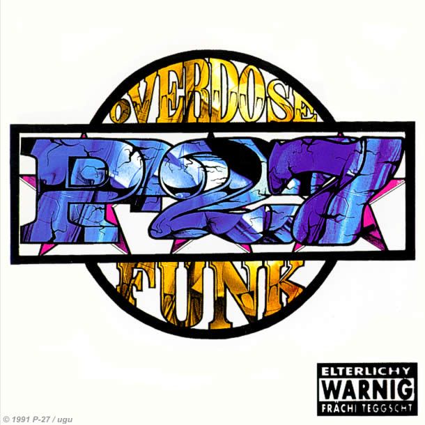 P-27 - Overdose Funk (CD / 1992)